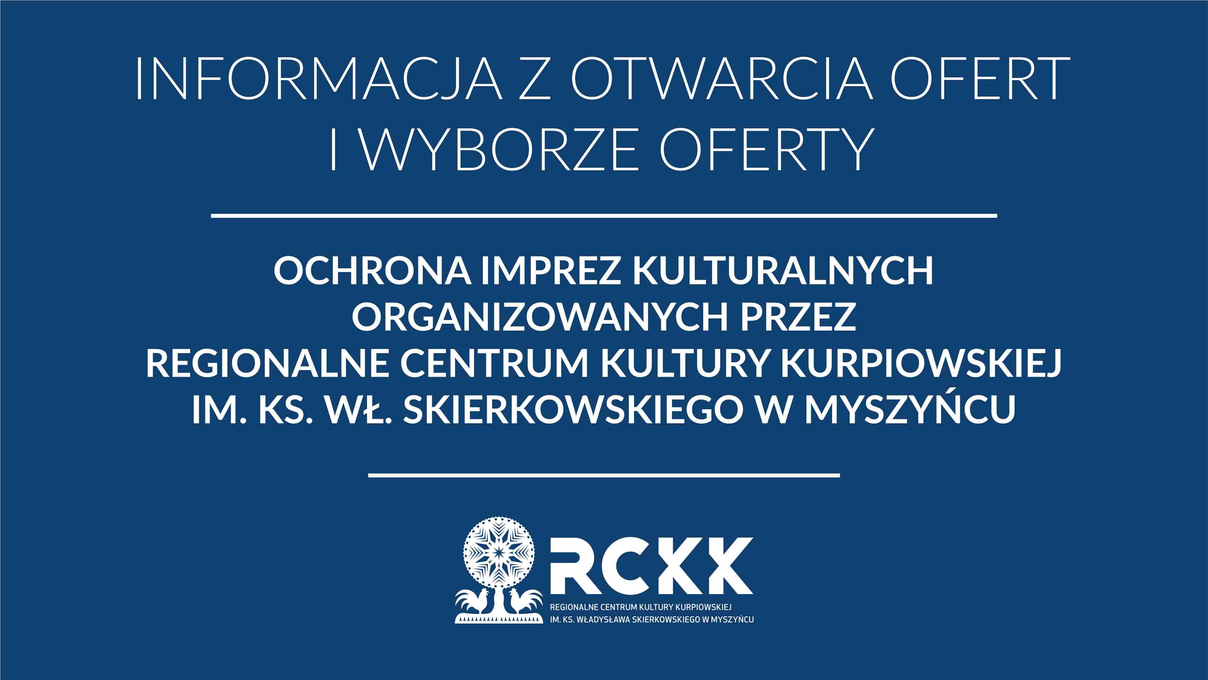 29 maja 2025 r. | Informacja o wyborze oferty - ochrona